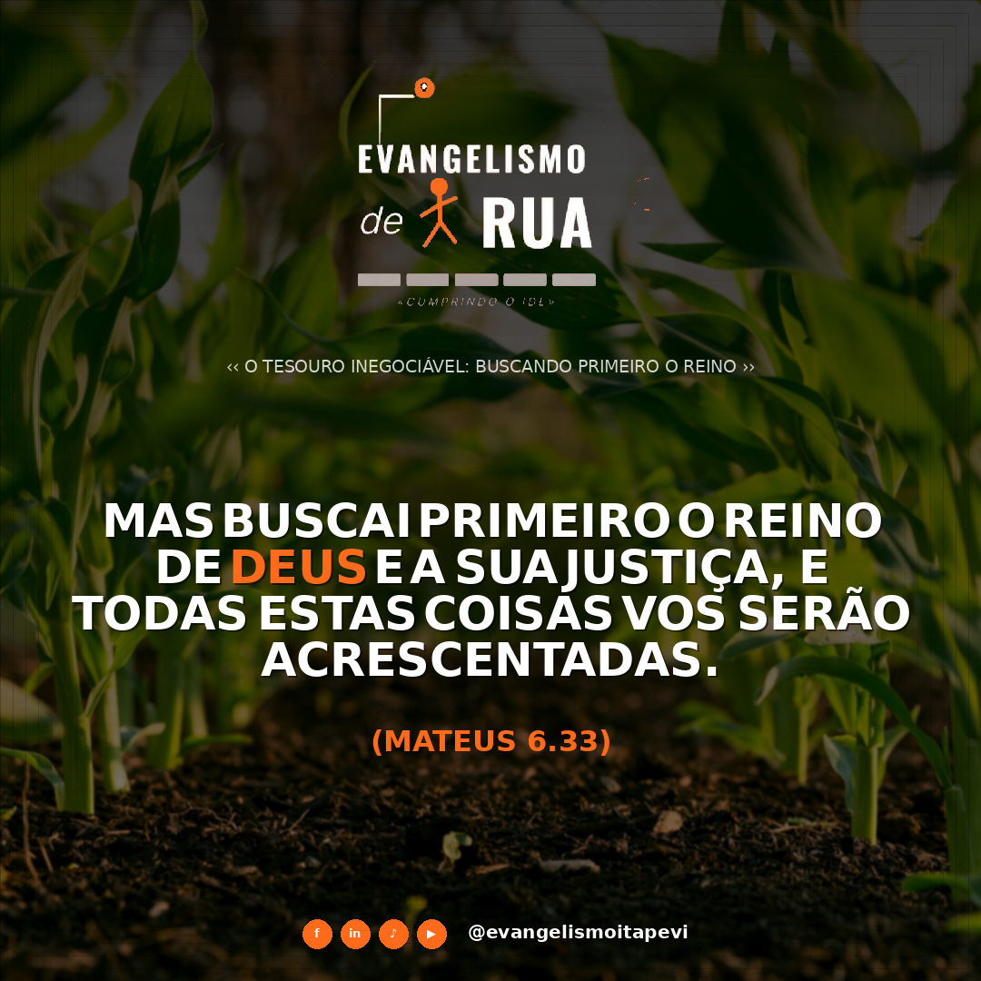 O Tesouro Inegociável: Buscando Primeiro o Reino