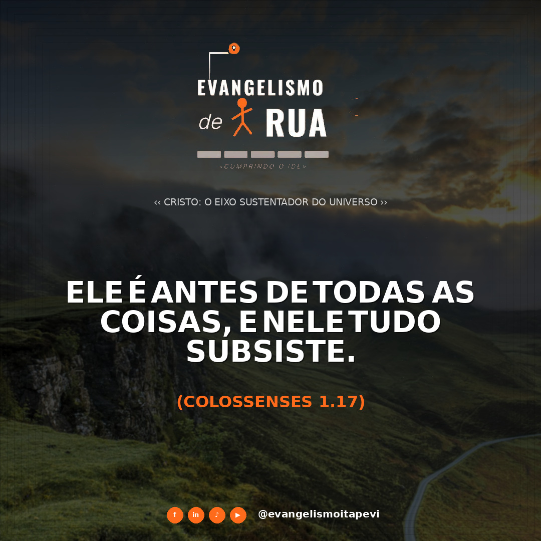 Cristo: O Eixo Sustentador do Universo