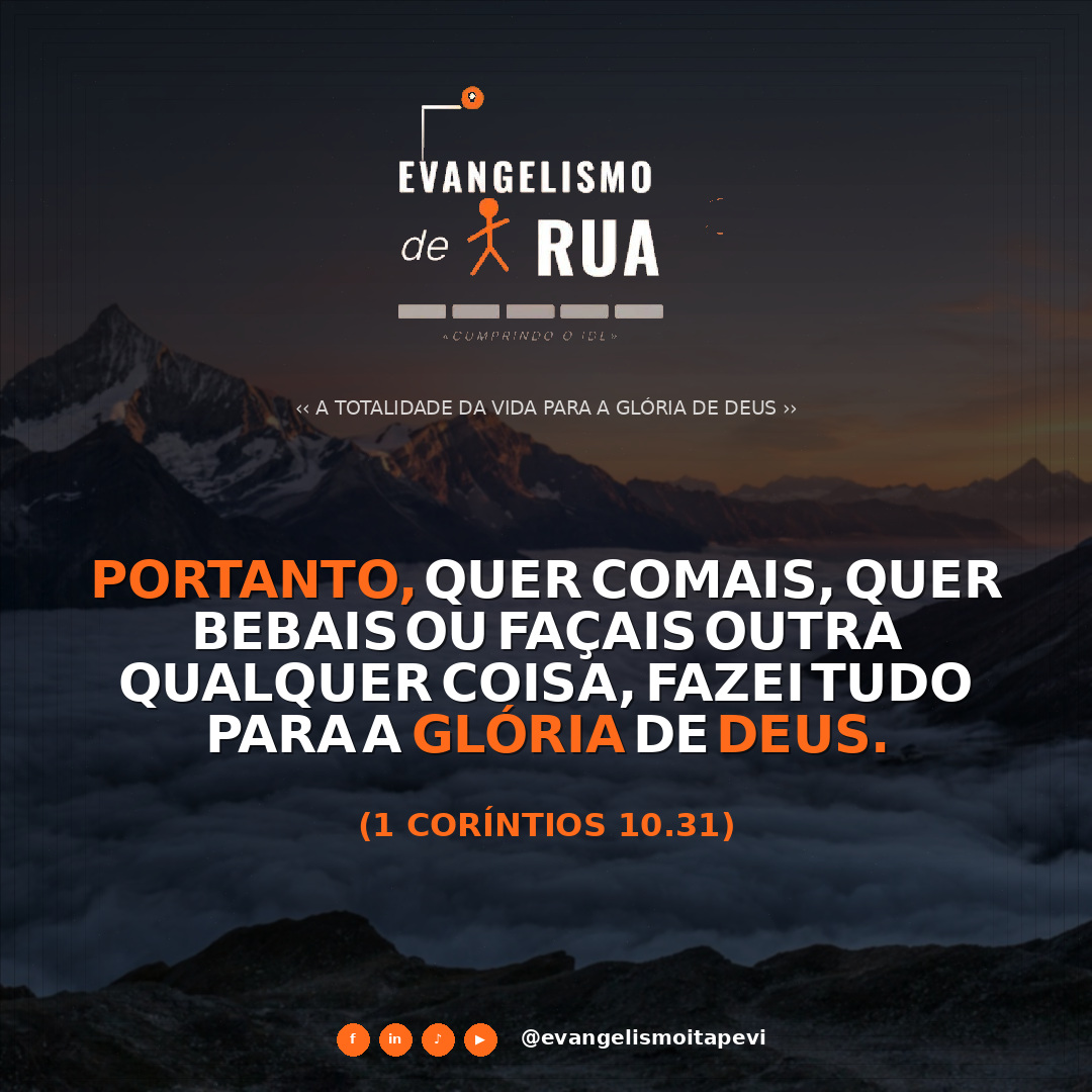 A Totalidade da Vida para a Glória de Deus