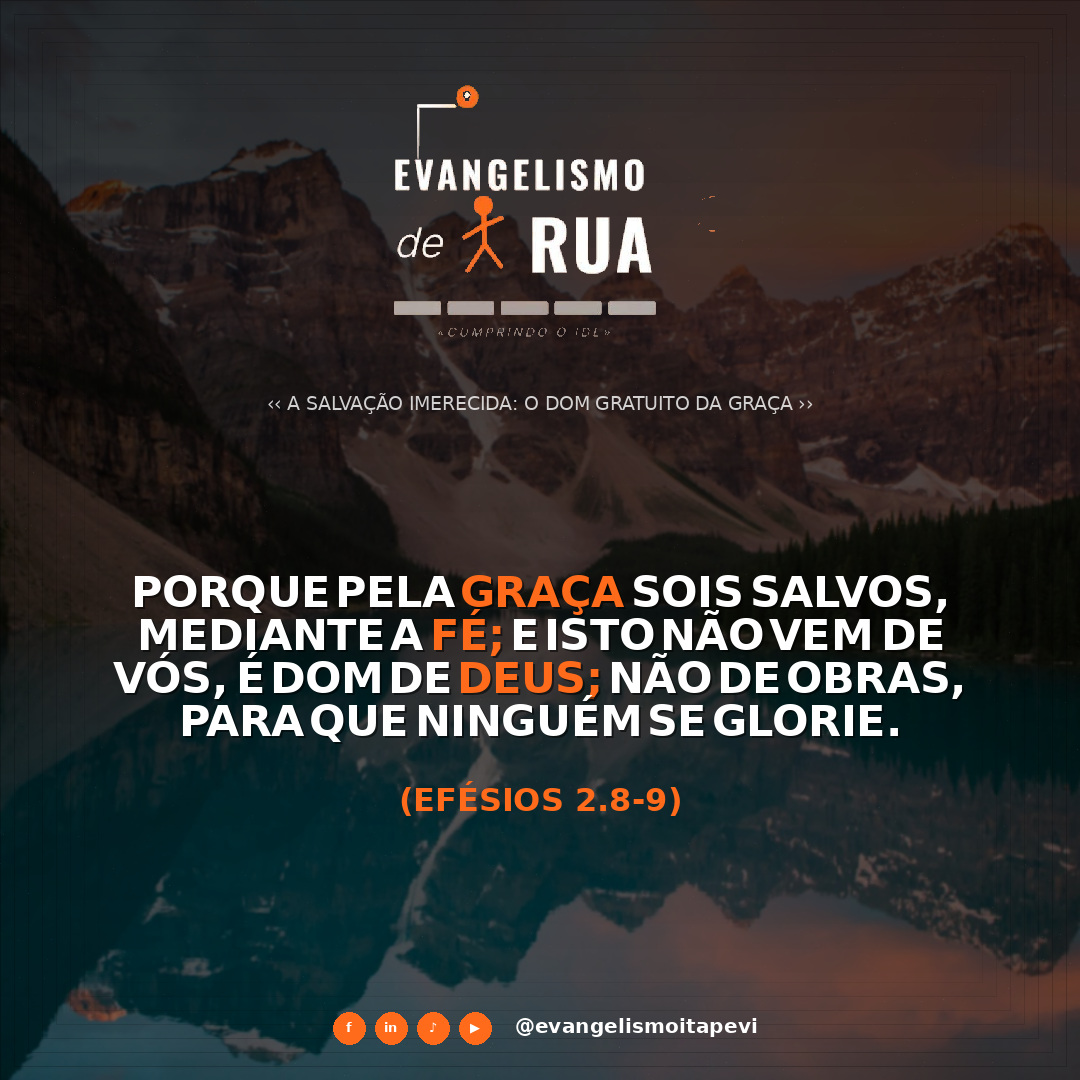 A Salvação Imerecida: O Dom Gratuito da Graça