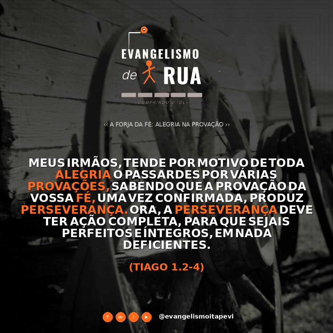 A Forja da Fé: Alegria na Provação