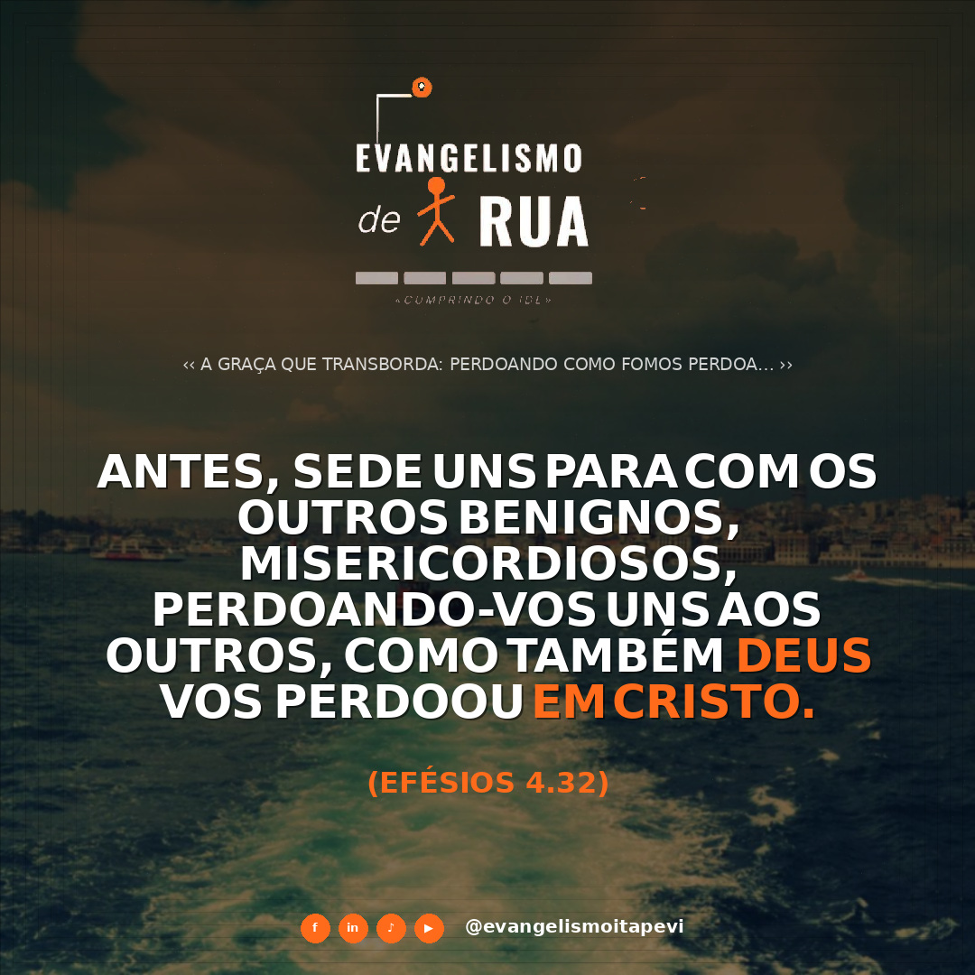 A Graça que Transborda: Perdoando como Fomos Perdoados