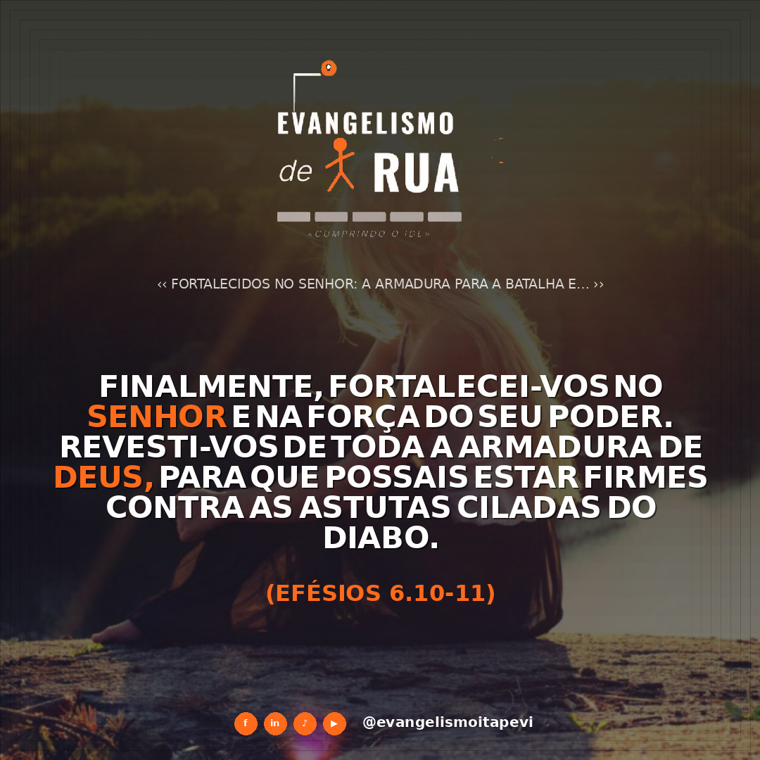 Fortalecidos no Senhor: A Armadura para a Batalha Espiritual