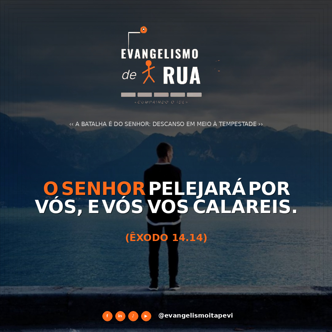 A Batalha É do Senhor: Descanso em Meio à Tempestade