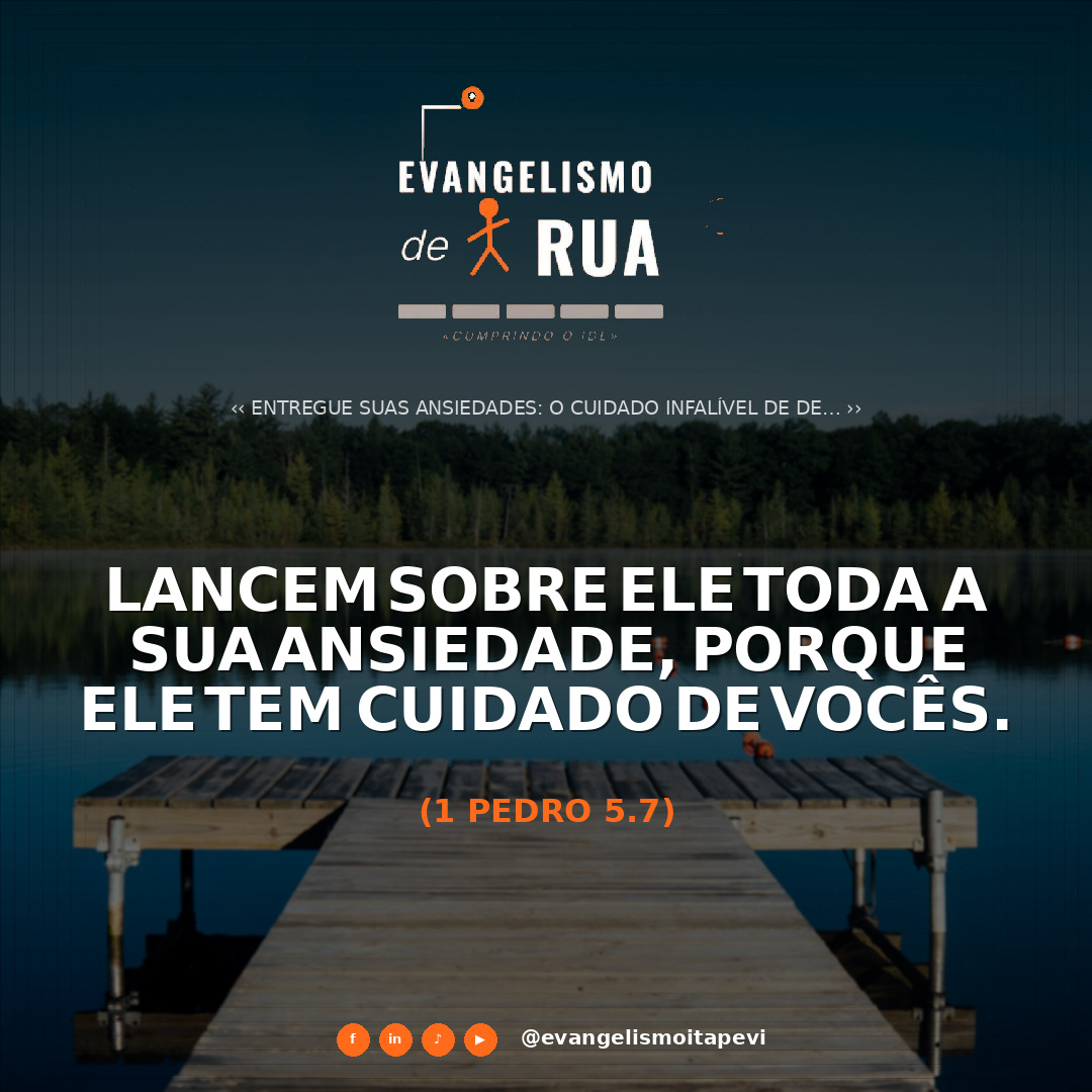 Entregue Suas Ansiedades: O Cuidado Infalível de Deus